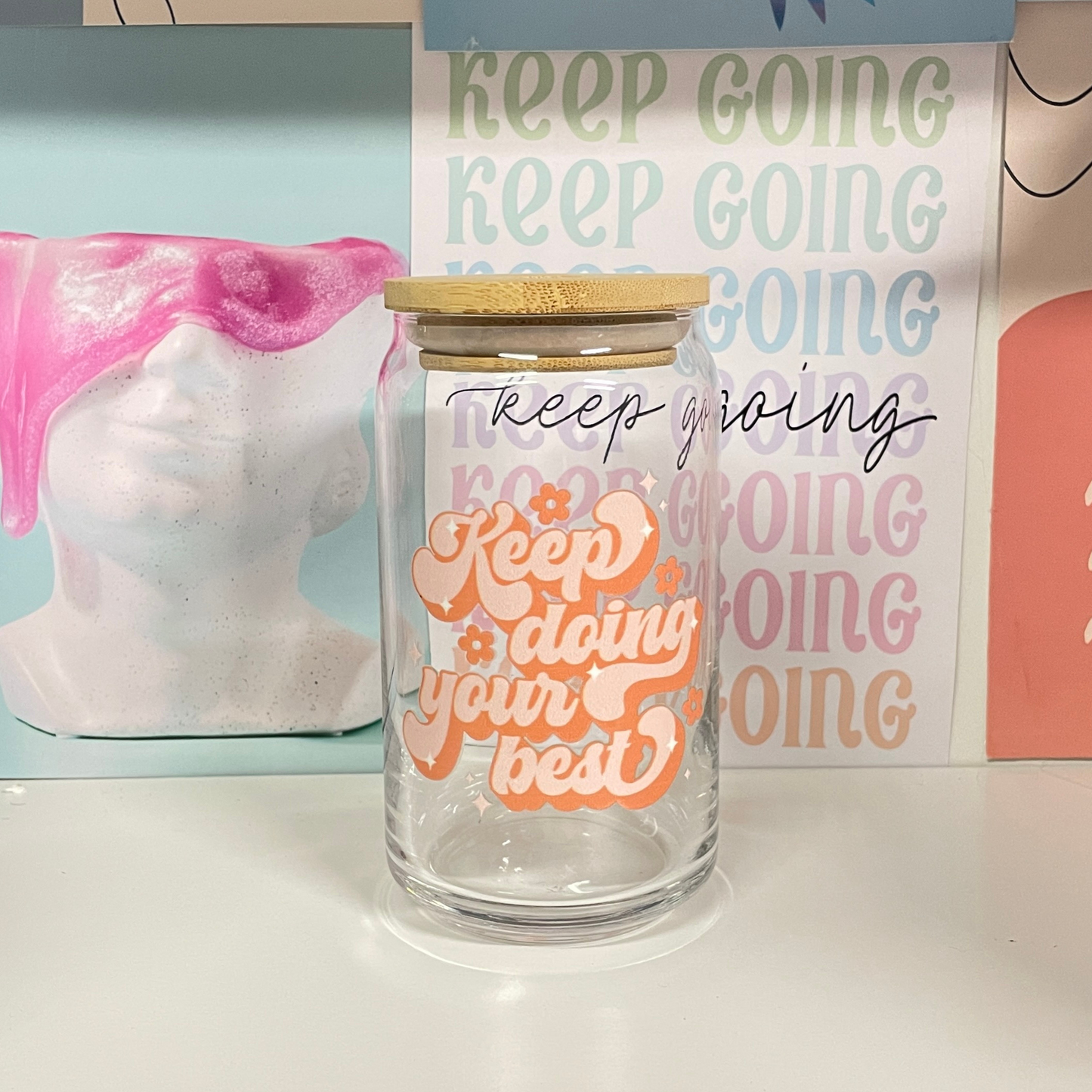 Keep Doing your Best Glass Cup