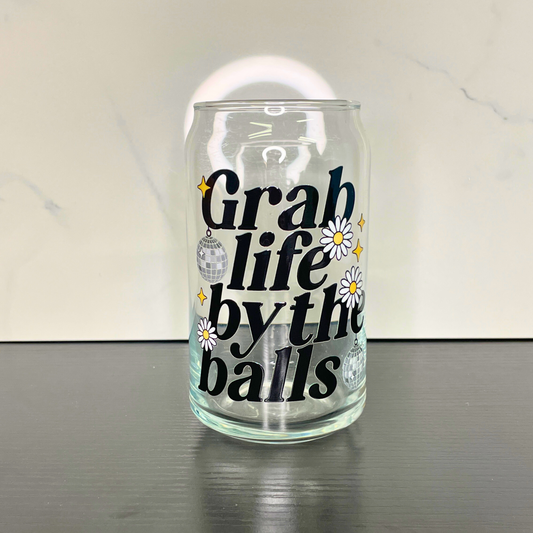 Grab Life by the Balls Glass Cup