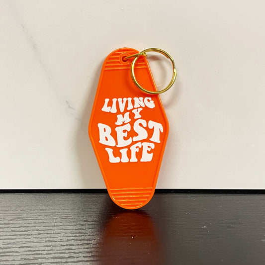 Living My Best Life Motel Keychain