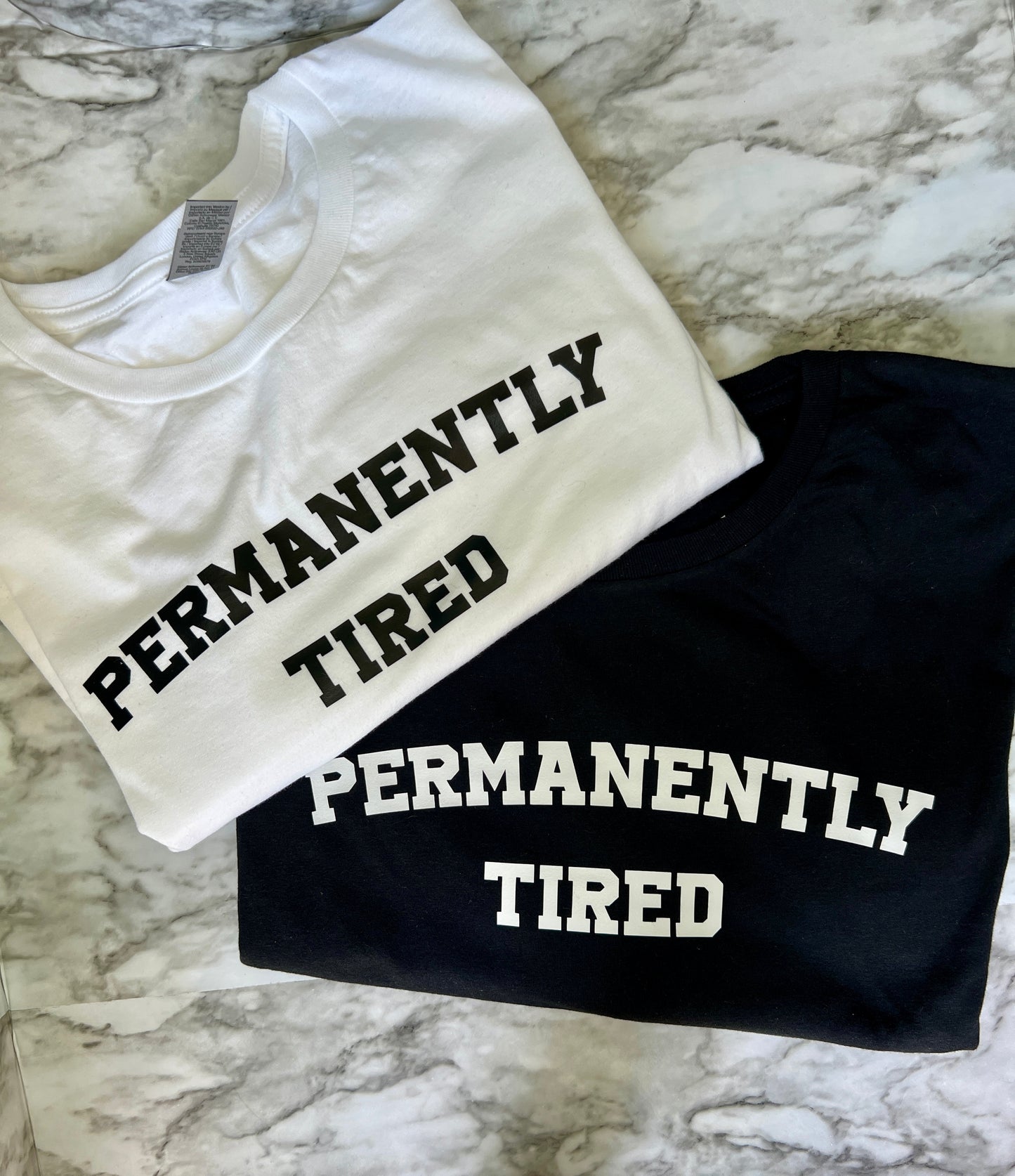 Permanently Tired T-shirt